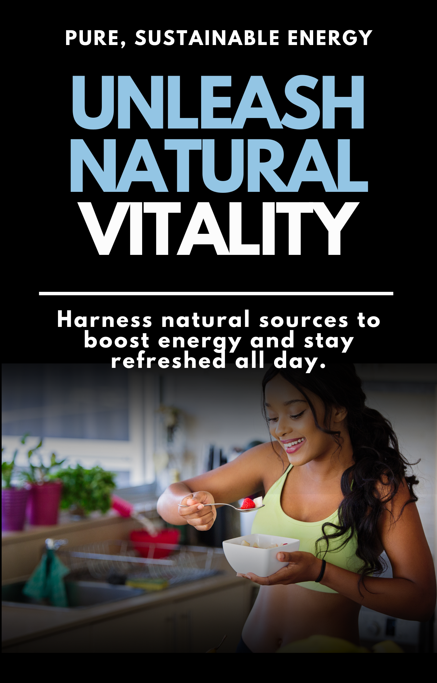 Unleash Natural Vitality