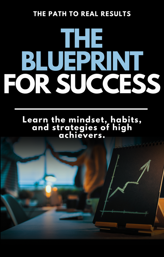 The Blueprint for Success